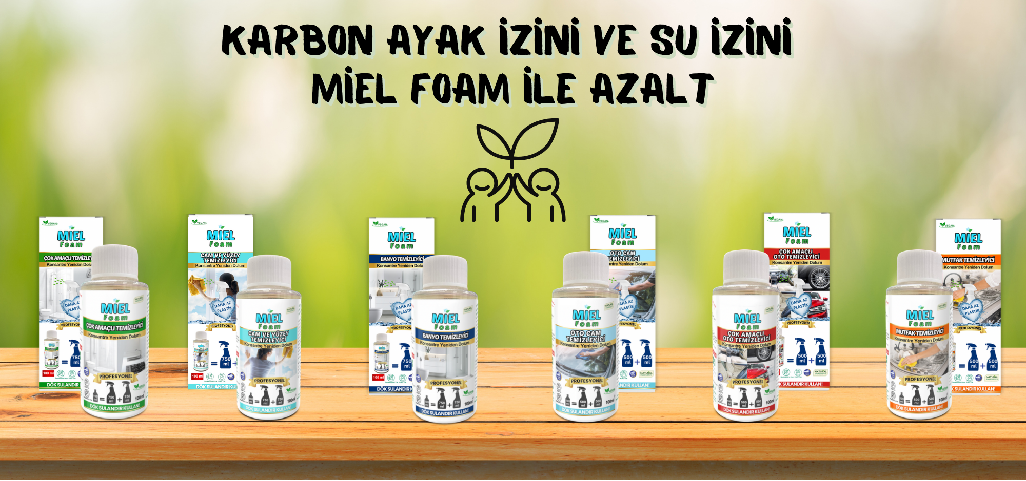 Miel Foam Bitkisel içerikli, Vegan sertifikalı, Zararlı kimyasal içermez, Ultra konsantre, Yüksek temizlik performansı, Doğa dostu, Hayvanlara zarar vermez, Mutfak temizleyici, Yağ sökücü, Fırın temizleyici, Ocak temizleyici, Davlumbaz temizleyici, Köpük sprey temizleyici, Doğal temizlik ürünü, Plastik tüketimini azaltır, Doldurulabilir ambalaj, Güçlü yağ sökücü, Cam temizleyici, Duşakabin temizleyici, Banyo temizleyici, Spor ayakkabı temizleyici, Ayakkabı bakım ürünü, Zemin temizleyici yeniden dolumları